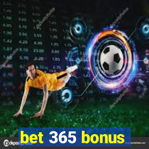 bet 365 bonus